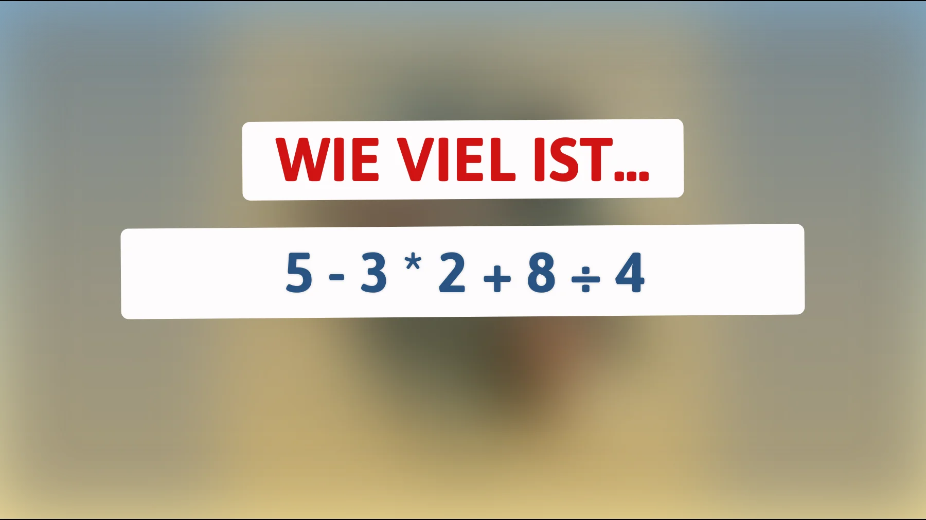 Nur schlaue Köpfe können dieses Mathe-Rätsel knacken - schaffst du es? Entdecke die überraschende Lösung!"